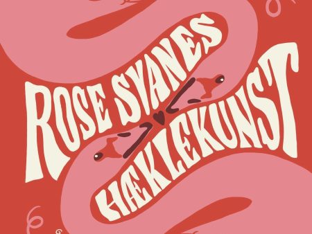 Rose Svanes hæklekunst For Discount