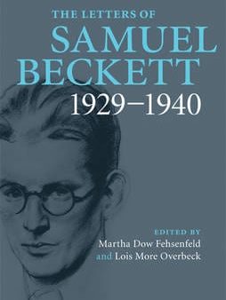 The Letters of Samuel Beckett: Volume 1, 1929-1940 Online now