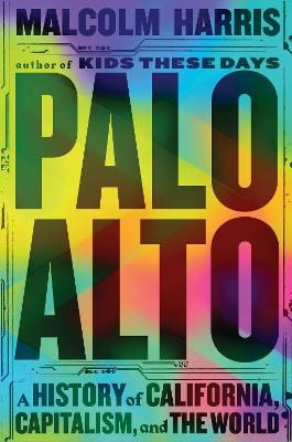 Malcolm Harris: Palo Alto [2024] paperback For Sale