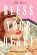 Lindy Ryan: Bless Your Heart [2024] paperback Supply