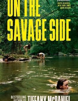 Tiffany McDaniel: On the Savage Side [2024] paperback Hot on Sale