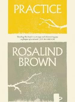 Rosalind Brown: Practice [2024] paperback For Cheap