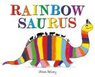 Steve Antony: Rainbowsaurus [2024] hardback Online Hot Sale