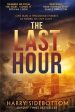 Harry Sidebottom: The Last Hour [2018] paperback Supply