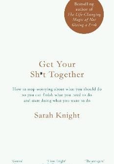 Get Your Sh*t Together: The New York Times Bestseller Online