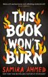 Samira Ahmed: This Book Won t Burn [2024] paperback Hot on Sale