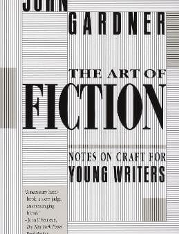 John Gardner: The Art of Fiction [1991] paperback Supply