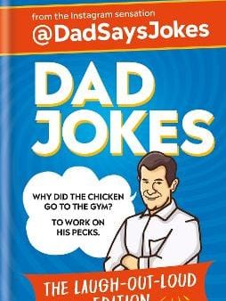 Dad Says Jokes: Dad Jokes: The Laugh-out-loud edition [2023] hardback Hot on Sale