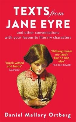 Mallory Ortberg: Texts from Jane Eyre [2016] paperback Fashion