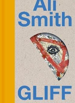 Ali Smith: Gliff [2024] paperback Online Hot Sale