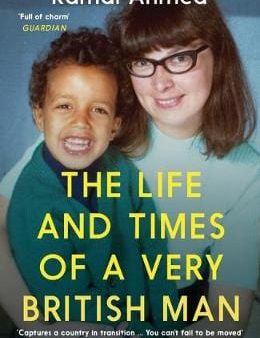 Kamal Ahmed: The Life and Times of a Very British Man [2019] paperback Supply