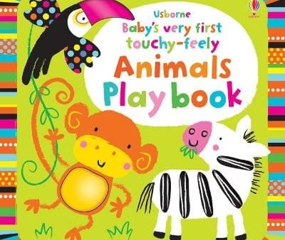 Fiona Watt: Baby s Very First Touchy-feely Animals Playbook [2012] Online Hot Sale