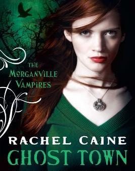 Rachel Caine: Ghost Town [2011] paperback Online Hot Sale